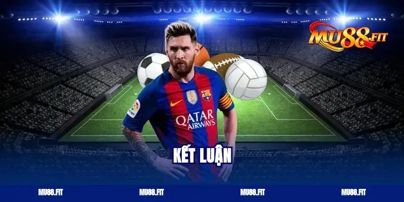 Kết Luận